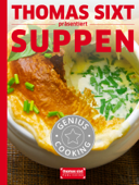 Suppen Rezepte - Thomas Sixt