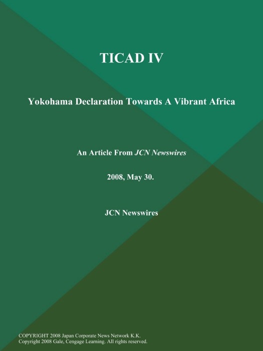 TICAD IV: Yokohama Declaration Towards A Vibrant Africa