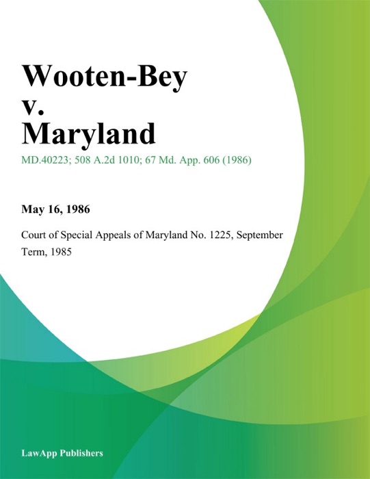 Wooten-Bey v. Maryland