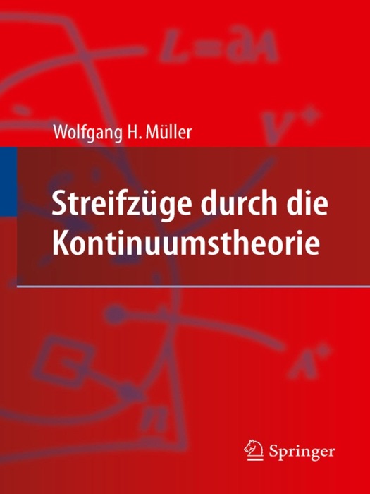 Streifzüge durch die Kontinuumstheorie