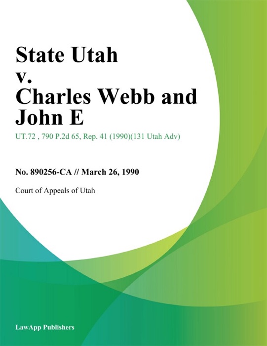 State Utah v. Charles Webb and John E.