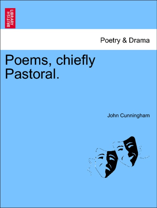 Poems, chiefly Pastoral.