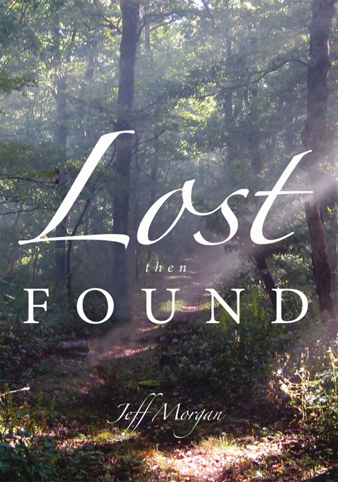 Lost Then Found