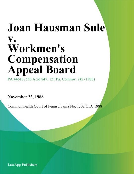 Joan Hausman Sule v. Workmens Compensation Appeal Board (Kraft