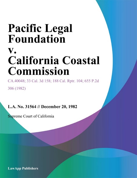 Pacific Legal Foundation V. California Coastal Commission