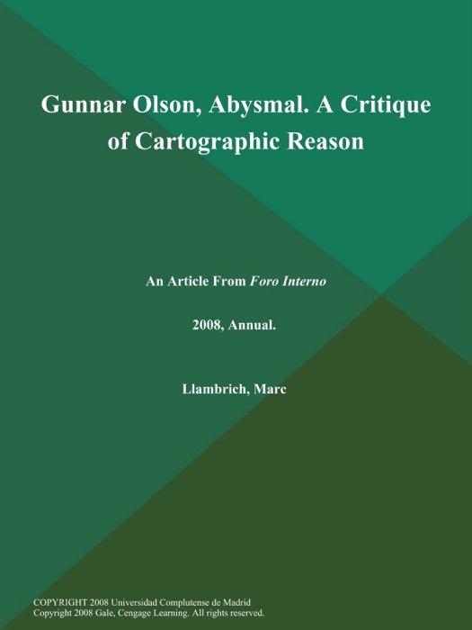 Gunnar Olson, Abysmal. A Critique of Cartographic Reason