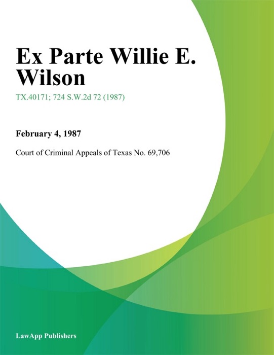 Ex Parte Willie E. Wilson