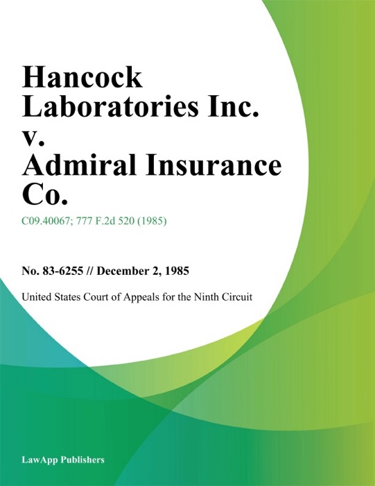 Hancock Laboratories Inc. v. Admiral Insurance Co.