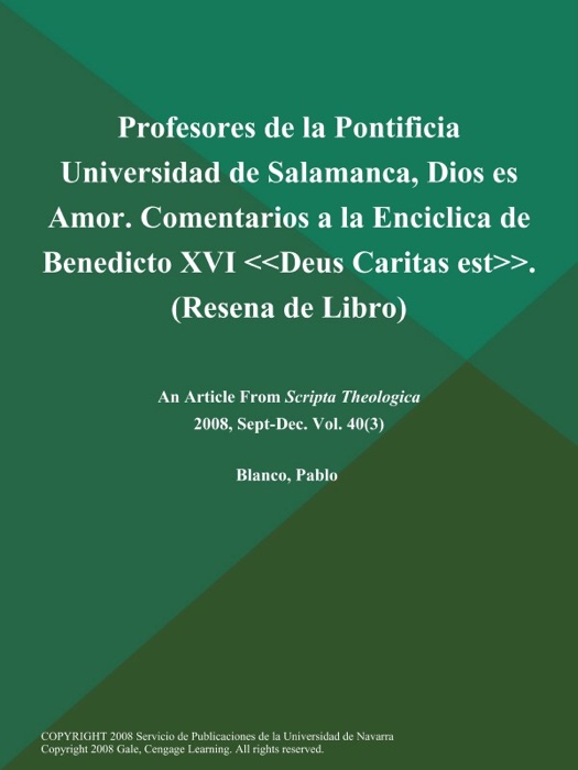 Profesores de la Pontificia Universidad de Salamanca, Dios es Amor. Comentarios a la Enciclica de Benedicto XVI Deus Caritas est (Resena de Libro)