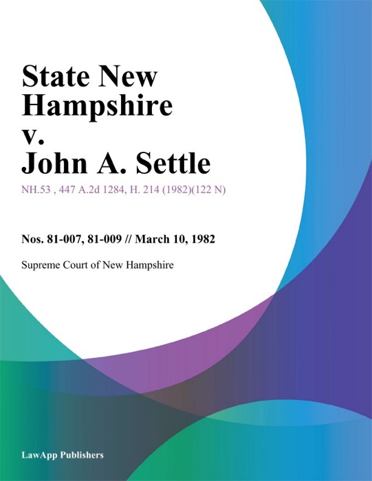 State New Hampshire v. John A. Settle