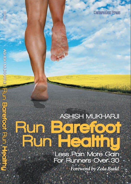 Run Barefoot Run Healthy