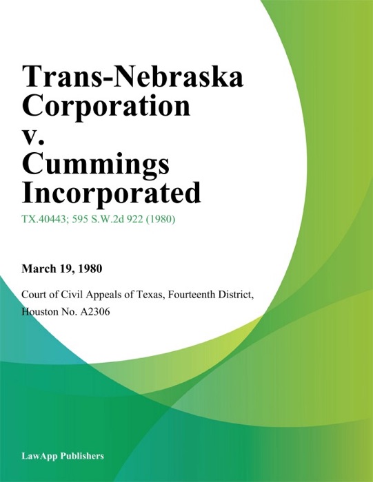 Trans-Nebraska Corporation v. Cummings Incorporated