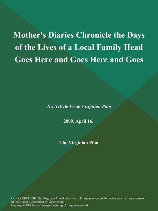 Mother's Diaries Chronicle the Days of the Lives of a Local Family Head Goes Here and Goes Here and Goes