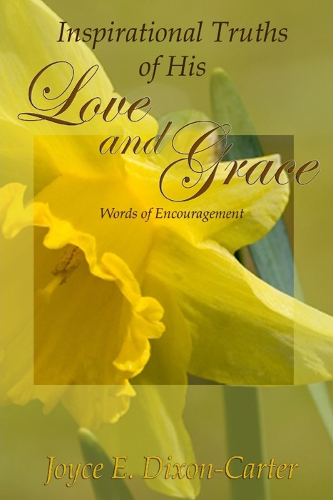 Inspirational Truths of His Love and Grace