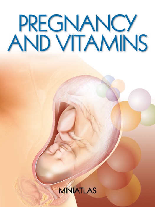 Pregnancy and Vitamins Miniatlas