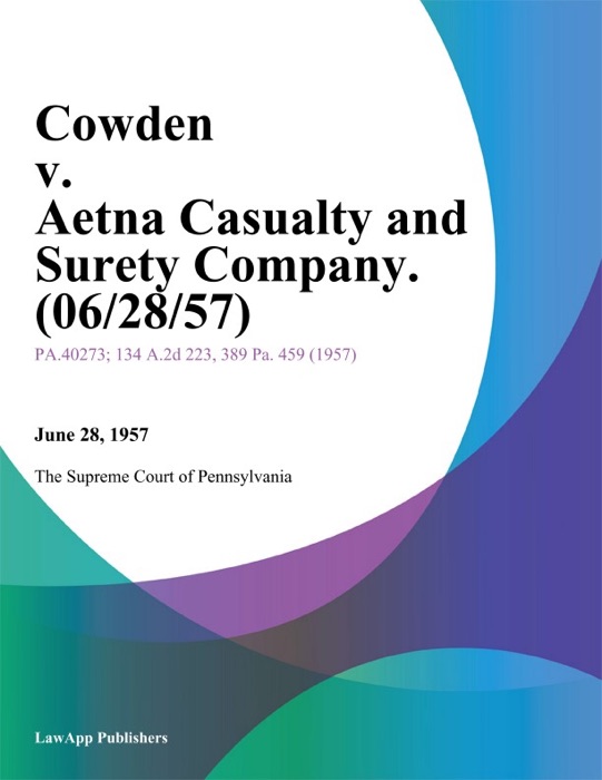 Cowden v. Aetna Casualty and Surety Company.