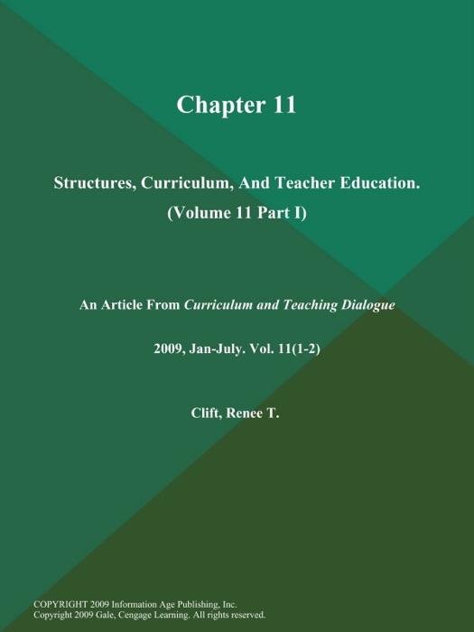 Chapter 11: Structures, Curriculum, And Teacher Education (Volume 11 Part I)