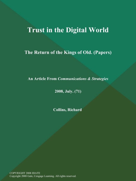 Trust in the Digital World: The Return of the Kings of Old (Papers)