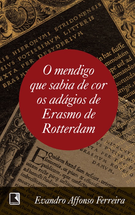 O mendigo que sabia de cor os adágios de Erasmo de Rotterdam