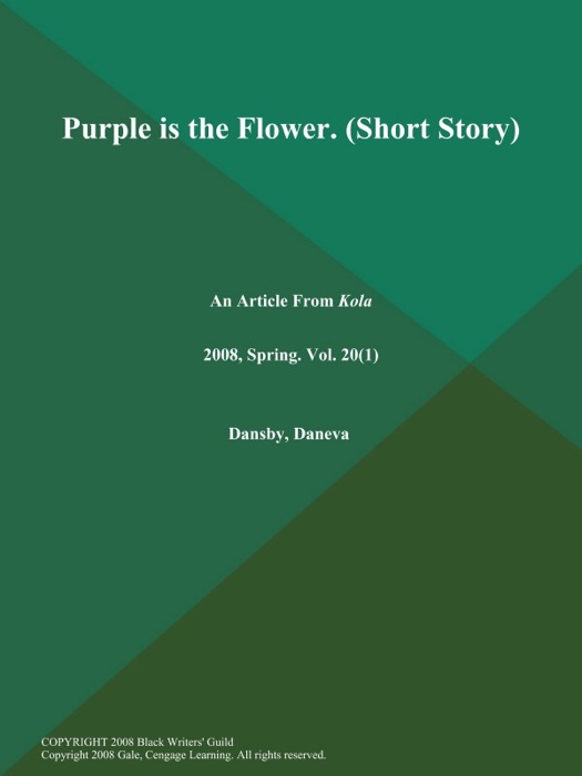 Purple is the Flower (Short Story)