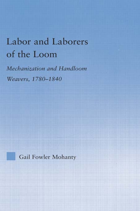 Labor and Laborers of the Loom