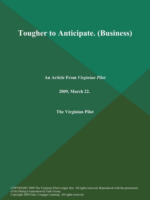 Tougher to Anticipate (Business)