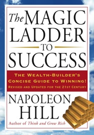 The Magic Ladder to Success - Napoleon Hill