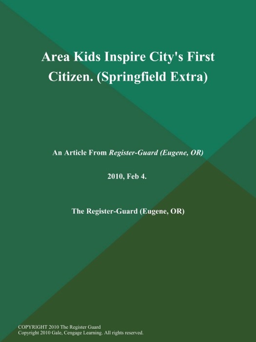 Area Kids Inspire City's First Citizen (Springfield Extra)