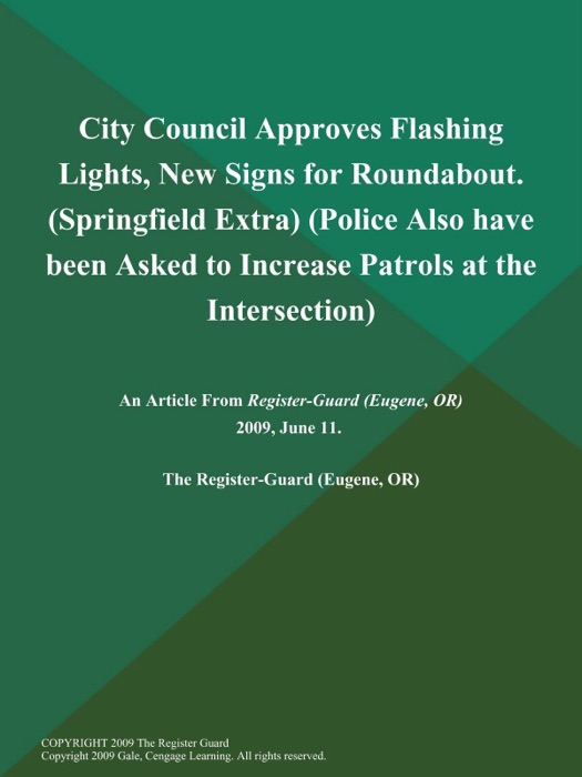 City Council Approves Flashing Lights, New Signs for Roundabout (Springfield Extra) (Police Also have been Asked to Increase Patrols at the Intersection)