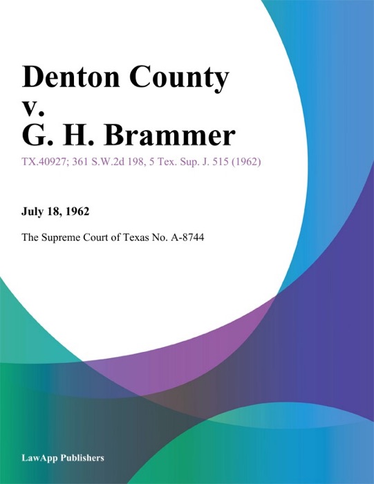 Denton County v. G. H. Brammer