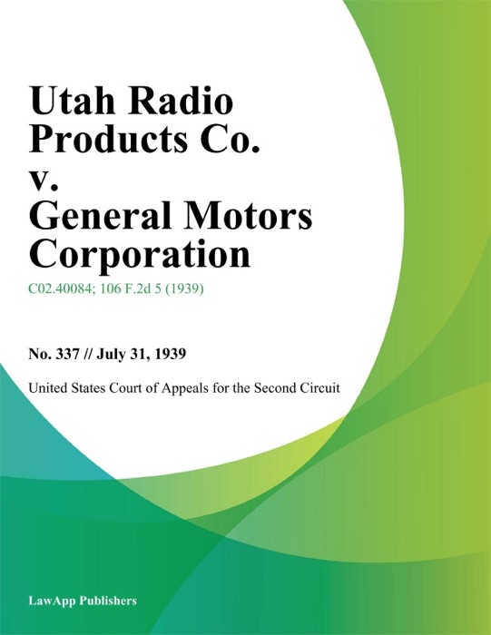 Utah Radio Products Co. v. General Motors Corporation.