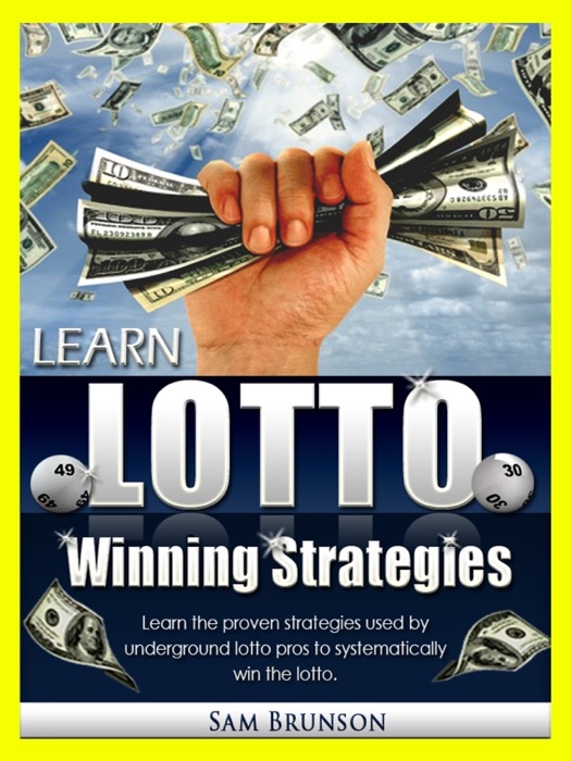 Learn Lotto Winning Strategies 101