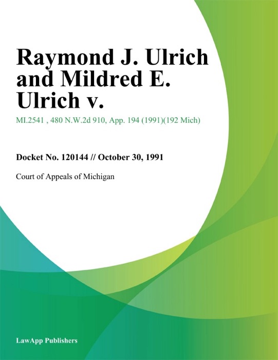 Raymond J. Ulrich and Mildred E. Ulrich v.