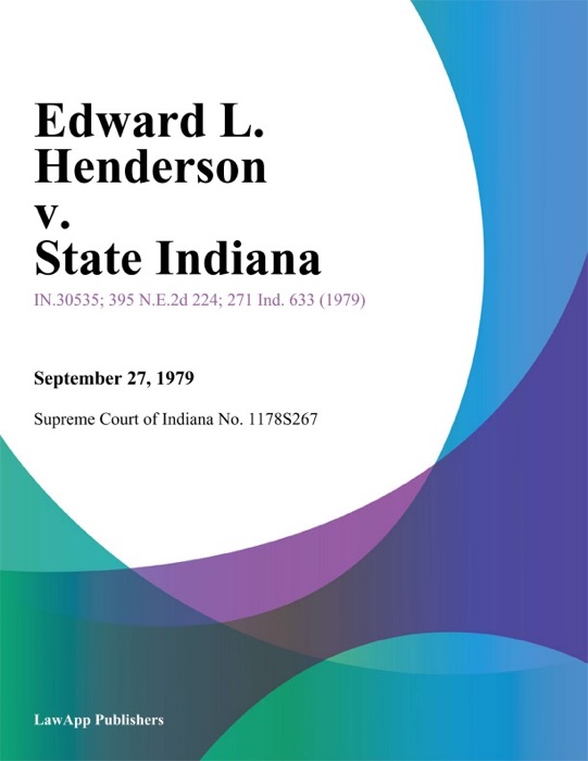 Edward L. Henderson v. State Indiana