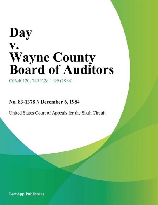 Day V. Wayne County Board Of Auditors