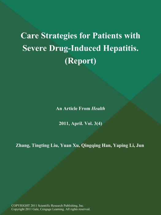 Care Strategies for Patients with Severe Drug-Induced Hepatitis (Report)