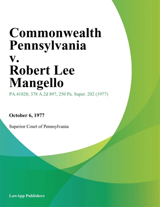 Commonwealth Pennsylvania v. Robert Lee Mangello