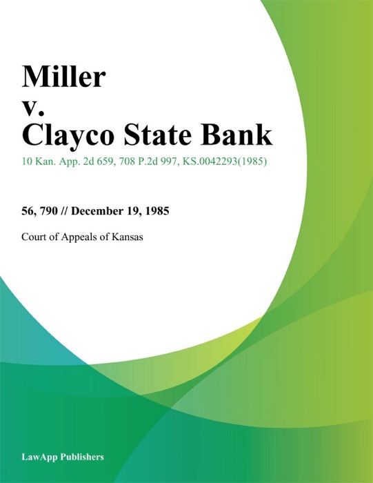 Miller v. Clayco State Bank