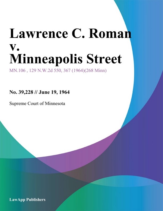 Lawrence C. Roman v. Minneapolis Street