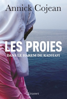 Les proies - Annick Cojean