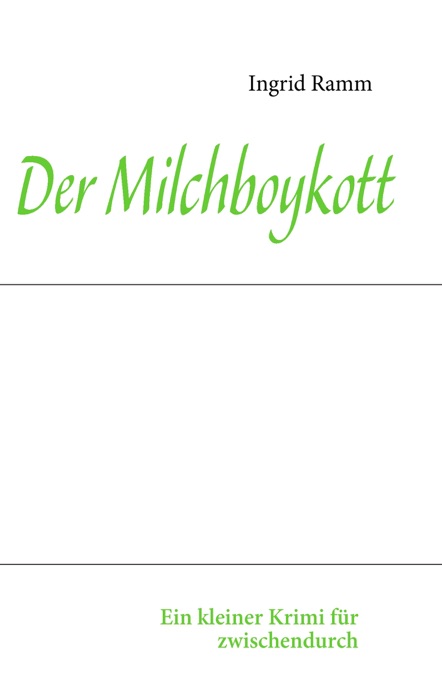 Der Milchboykott