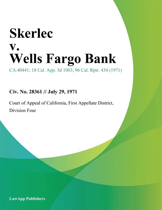 Skerlec v. Wells Fargo Bank