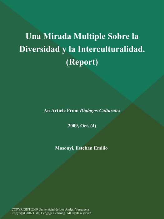 Una Mirada Multiple Sobre la Diversidad y la Interculturalidad (Report)