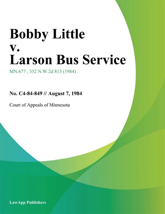 Bobby Little v. Larson Bus Service