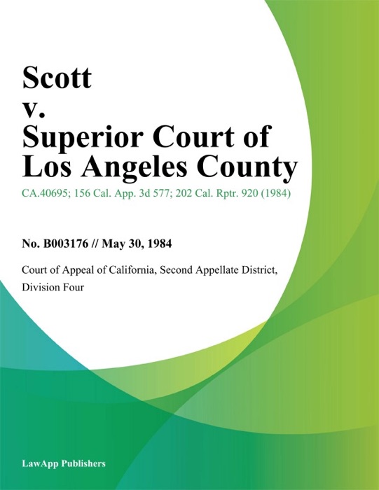 Scott v. Superior Court of Los Angeles County