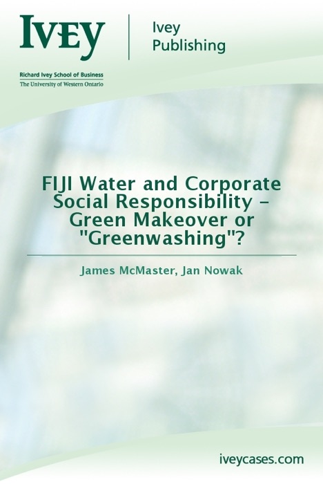 FIJI Water and Corporate Social Responsibility - Green Makeover or 