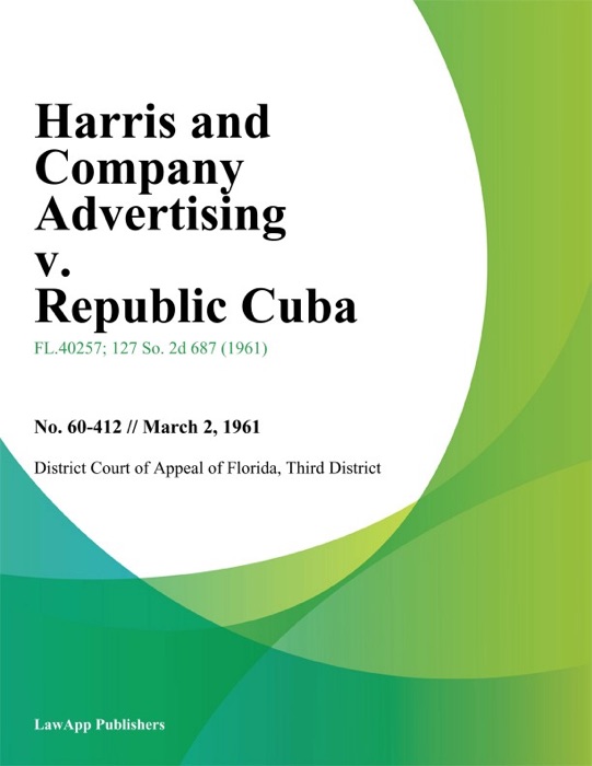 Harris and Company Advertising v. Republic Cuba