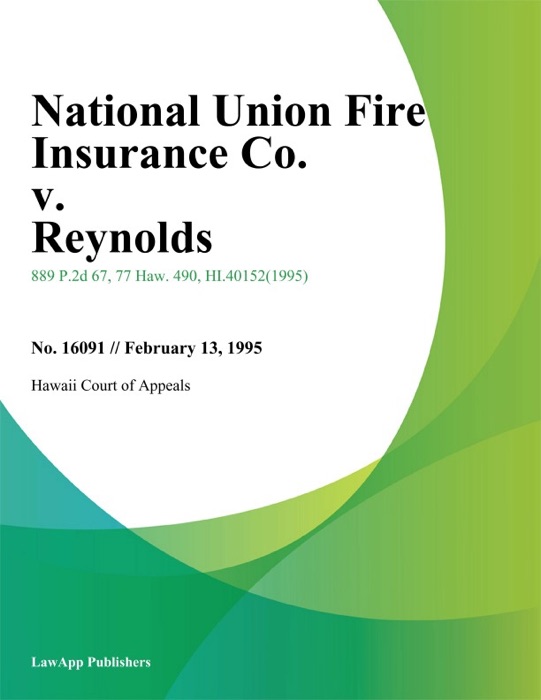 National Union Fire Insurance Co. V. Reynolds
