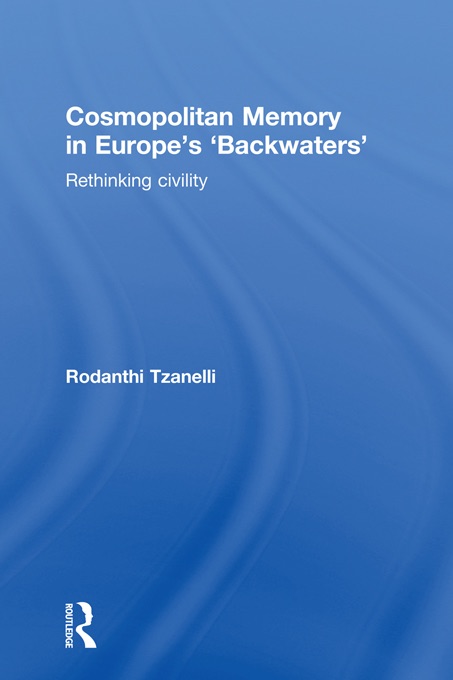 Cosmopolitan Memory in Europe's 'Backwaters'