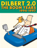 Scott Adams - Dilbert 2.0: The Boom Years artwork